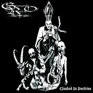 Ground Of Ruin :: Cloaked in Doctrine EP